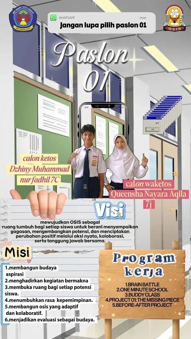 DUKUNG PASLON 1 CALON KETUA dan WAKIL KETUA OSIS